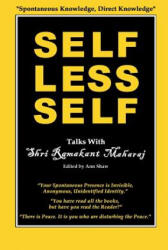Selfless Self - Ramakant Maharaj, Ann Shaw (ISBN: 9780992875619)