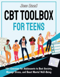 CBT Toolbox for Teens - Joss Reed (ISBN: 9781961217751)