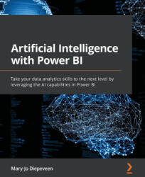 Artificial Intelligence with Power BI - Mary-Jo Diepeveen (ISBN: 9781801814638)