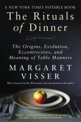 The Rituals of Dinner - VISSER MARGARET (ISBN: 9780802164834)