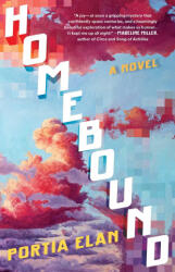 Homebound - ELAN PORTIA (ISBN: 9781668201732)