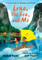 Lena, the Sea, and Me - Parr, Maria (ISBN: 9781536207729)