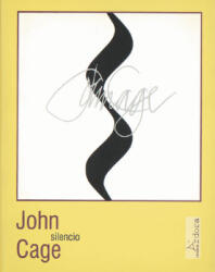 Silencio : conferencias y escritos - John Cage, Marina Pedraza Martínez (ISBN: 9788488020345)