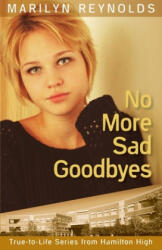 No More Sad Goodbyes - Marilyn Reynolds (ISBN: 9781929777105)