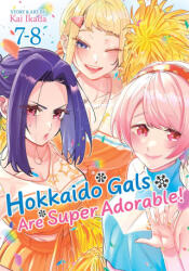 Hokkaido Gals Are Super Adorable! (Omnibus) Vol. 7-8 (2026)