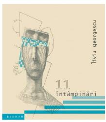 11 intampinari - Liviu Georgescu (ISBN: 9789736029875)