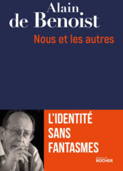 Nous et les autres - Alain de Benoist (2023)