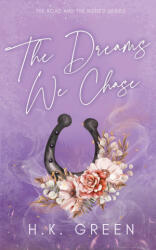 The Dreams We Chase - H. K. Green (2026)