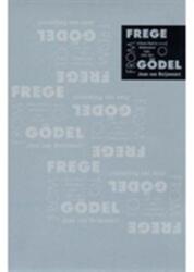 From Frege to Godel (ISBN: 9780674324497)