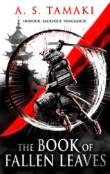 The Book of Fallen Leaves - A. S. Tamaki (ISBN: 9780356525921)