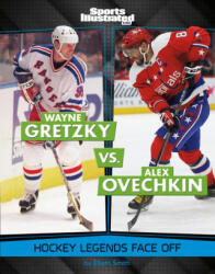 Wayne Gretzky vs. Alex Ovechkin - Smith, Elliott (ISBN: 9781669089438)