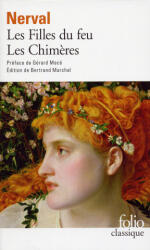 Filles Du Feu Chimeres - Gérard De Nerval (ISBN: 9782070314799)