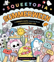 Squeetopia Summerween - Liv Wan (ISBN: 9781250422903)