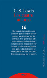 Los cuatro amores - Lewis, Clive Staples (ISBN: 9788432147876)