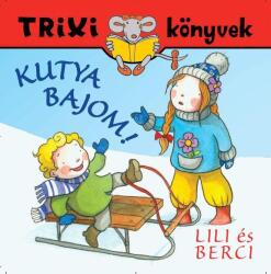 Kutya bajom! (ISBN: 9789639989504)