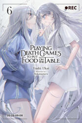 Playing Death Games to Put Food on the Table, Vol. 6 - Kevin Yuan (2026)