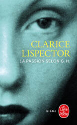La Passion selon G. H. - Clarice Lispector (2025)
