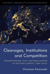 Cleavages, Institutions and Competition - Vincenzo Emanuele (2019)