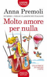Molto amore per nulla - Anna Premoli (2021)