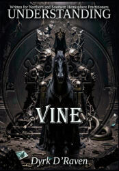 Understanding Vine - Dyrk D'Raven, Raymond Hurn (2025)