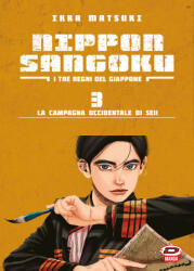 Nippon Sangoku. I tre regni del Giappone - Ikka Matsuki (2024)