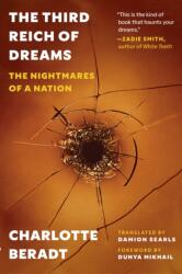 The Third Reich of Dreams - The Nightmares of a Nation - Charlotte Beradt, Damion Searls, Dunya Mikhail (ISBN: 9780691243504)