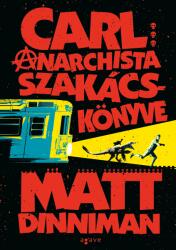 Carl anarchista szakácskönyve (2026)