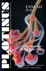 Plotinus Ennead IV. 9: on Whether All Souls Are One (ISBN: 9798988320142)