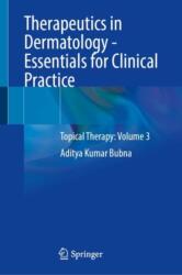 Therapeutics in Dermatology - Essentials for Clinical Practice (ISBN: 9789819538027)