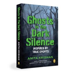 Ghosts in the Dark Silence (ISBN: 9789354406249)