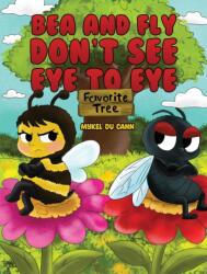 Bea and Fly Don't See Eye to Eye (ISBN: 9781037121098)