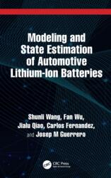 Modeling and State Estimation of Automotive Lithium-Ion Batteries (ISBN: 9781032781150)