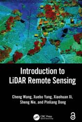 Introduction to LiDAR Remote Sensing (ISBN: 9781032671529)