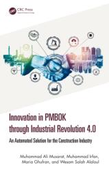 Innovation in PMBOK through Industrial Revolution 4.0 (ISBN: 9781032621753)