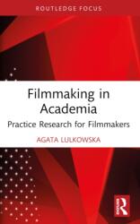 Filmmaking in Academia (ISBN: 9781032391274)