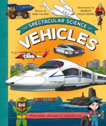 Spectacular Science of Vehicles (ISBN: 9780753481370)