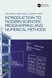 Introduction to Modern Scientific Programming and Numerical Methods (ISBN: 9780367676605)