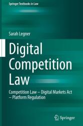Digital Competition Law (ISBN: 9783662732120)