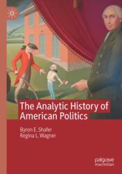 The Analytic History of American Politics (ISBN: 9783032251268)