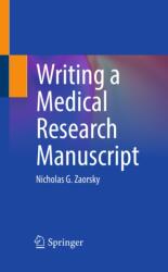 Writing a Medical Research Manuscript (ISBN: 9783032202758)