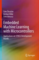 Embedded Machine Learning with Microcontrollers (ISBN: 9783031709142)