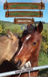 The Horses of Saddlers Ranch: Brownie (ISBN: 9781037123740)