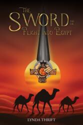 The Sword and the Flight into Egypt (ISBN: 9781035891269)
