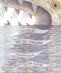 Cinderlad and the Sea Dragon (ISBN: 9781919472539)