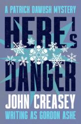 Here is Danger (ISBN: 9781504098779)