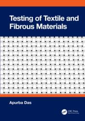 Testing of Textile and Fibrous Materials (ISBN: 9781032592237)