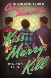Kiss, Marry, Kill (ISBN: 9781538779385)