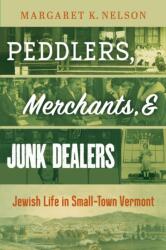 Peddlers, Merchants, and Junk Dealers (ISBN: 9781479842346)