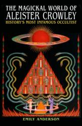 The Magickal World of Aleister Crowley (ISBN: 9781398854925)