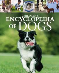 Children's Encyclopedia of Dogs - Claudia Martin (ISBN: 9781398854727)